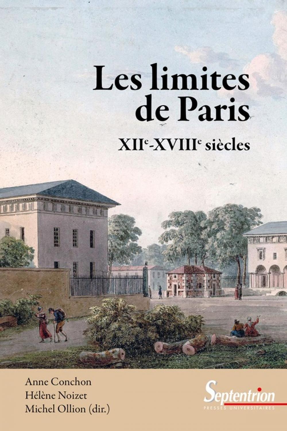 Big bigCover of Les limites de Paris (xiie-xviiie siècles)