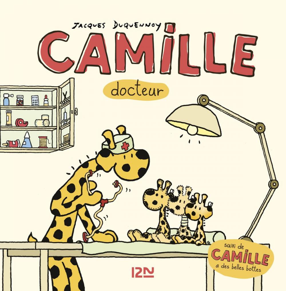 Big bigCover of Camille docteur + Camille a de belles bottes