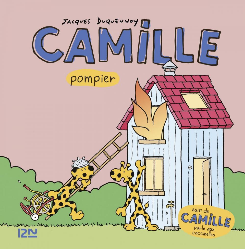 Big bigCover of Camille pompier + Camille parle aux coccinelles