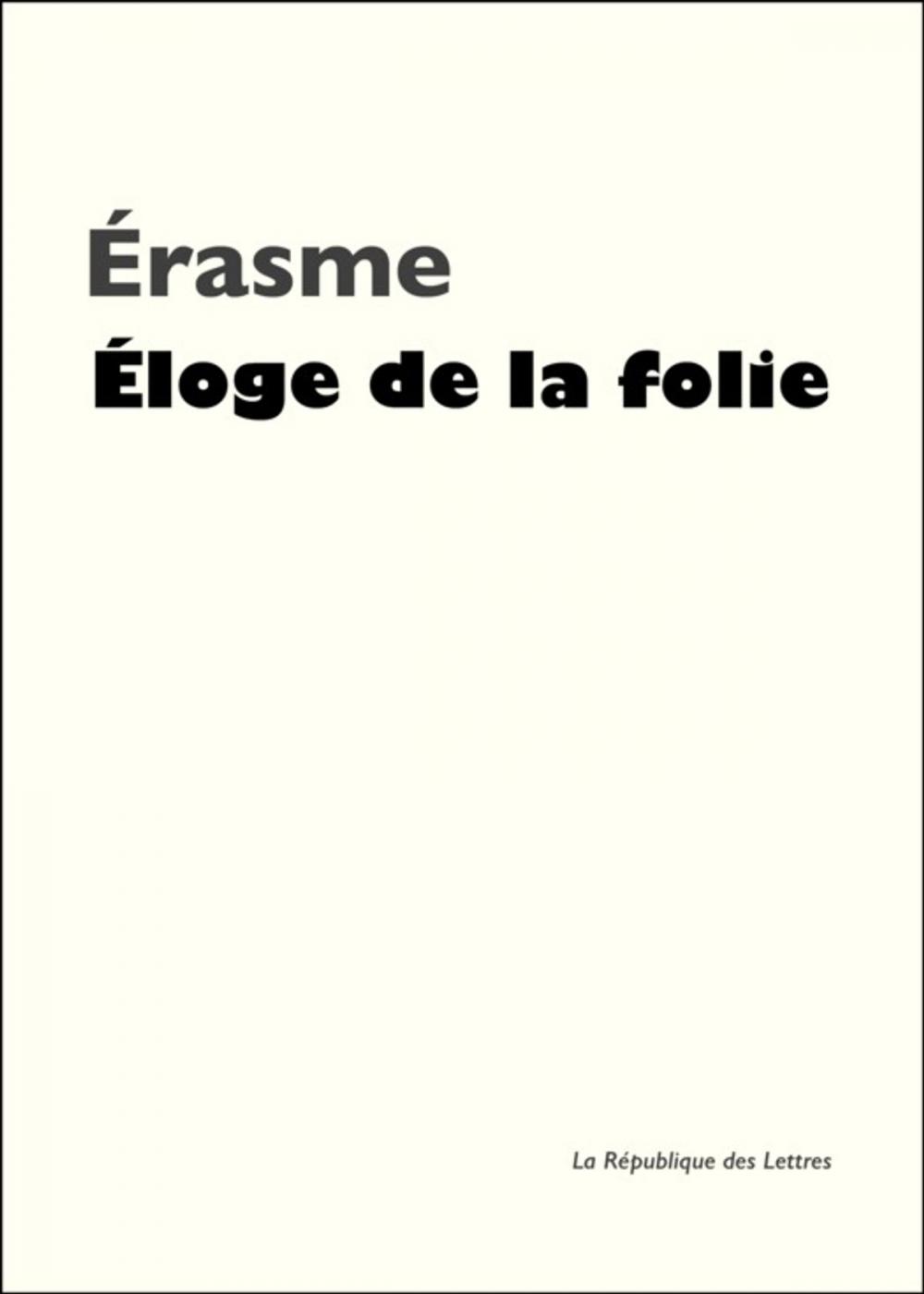 Big bigCover of Éloge de la folie