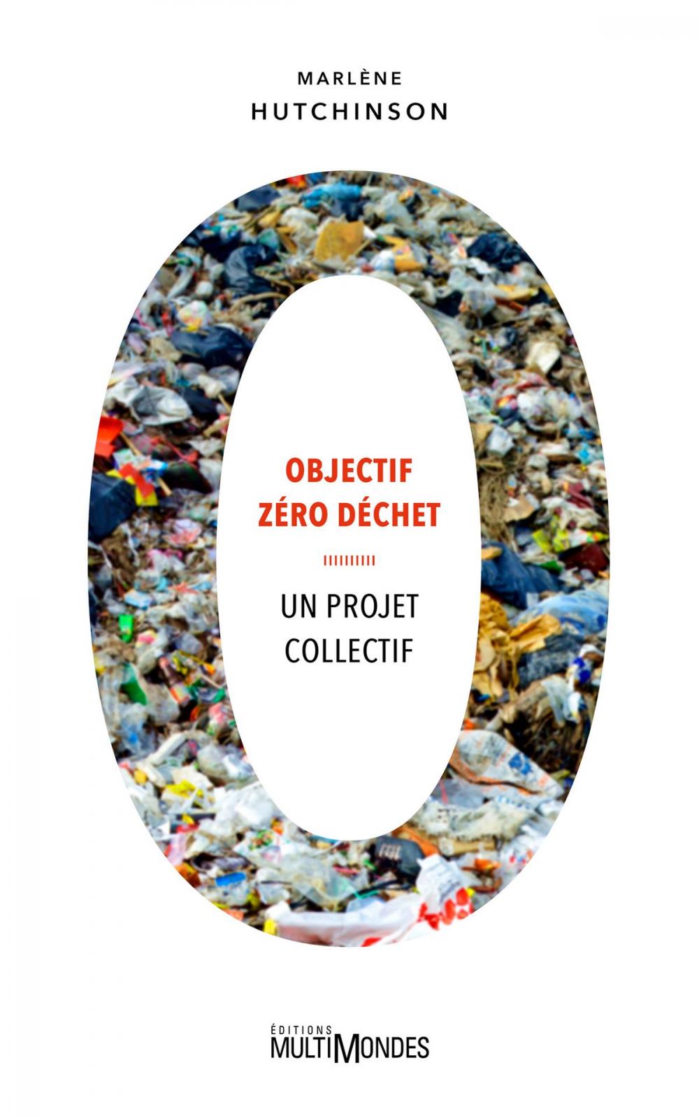 Big bigCover of Objectif : zéro déchet