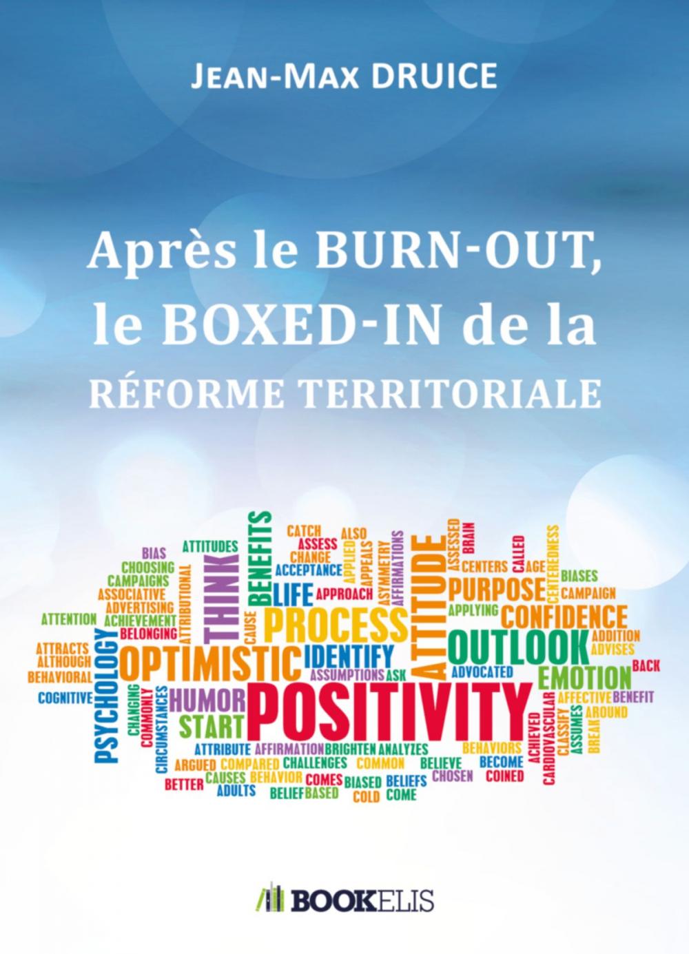 Big bigCover of APRÈS LE BURN-OUT, LE BOXED-IN DE LA RÉFORME TERRITORIALE