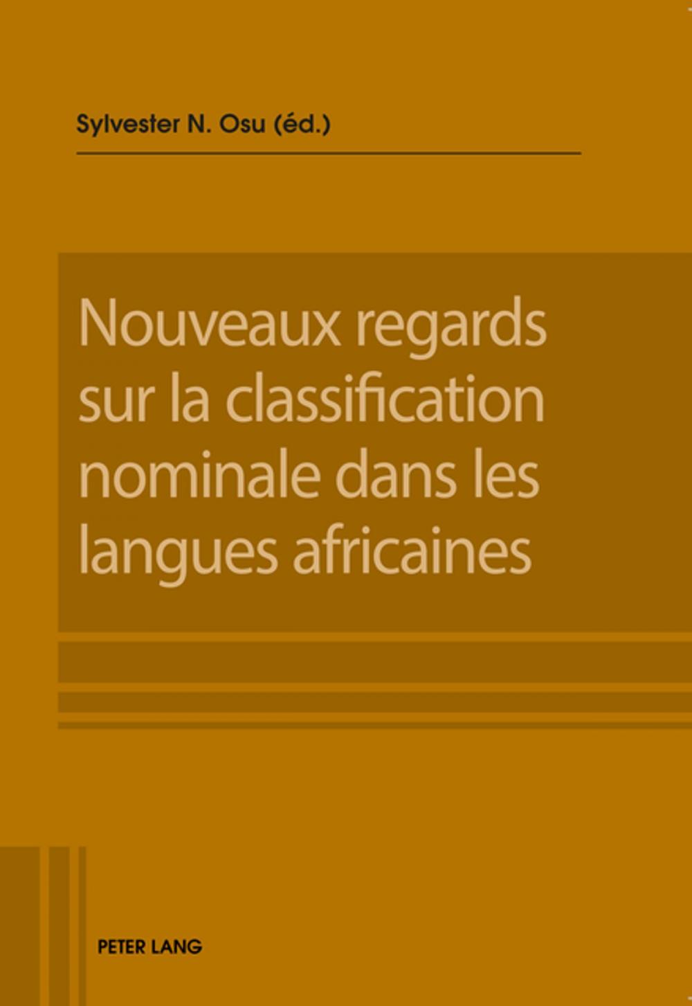 Big bigCover of Nouveaux regards sur la classification nominale dans les langues africaines