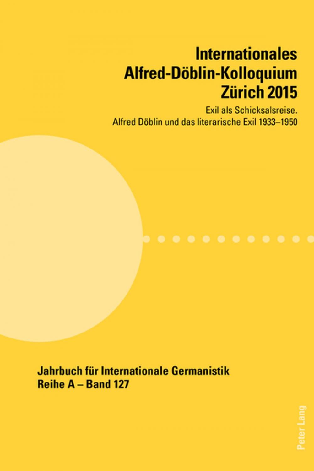 Big bigCover of Internationales Alfred-Doeblin-Kolloquium Zuerich 2015