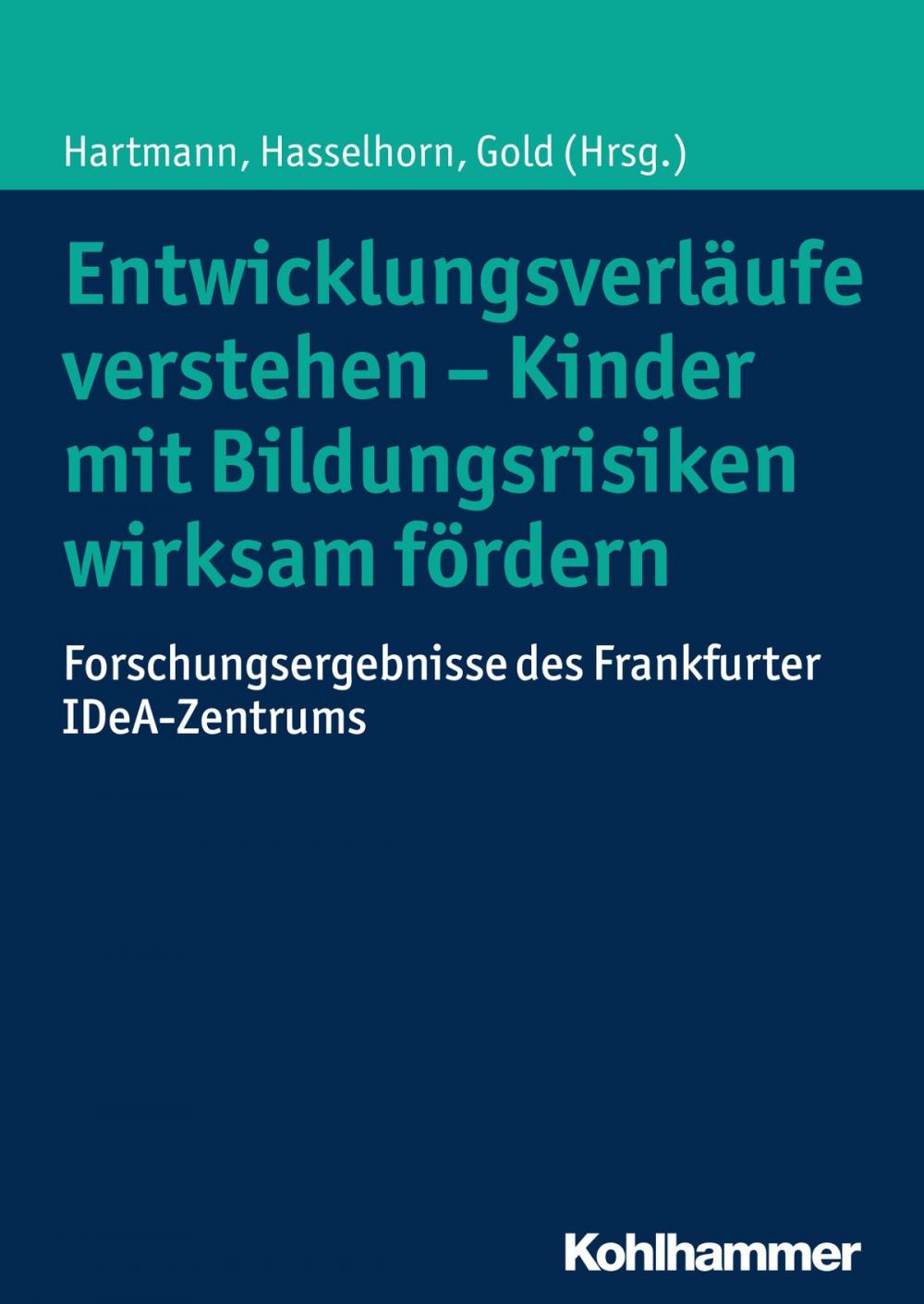 Big bigCover of Entwicklungsverläufe verstehen - Kinder mit Bildungsrisiken wirksam fördern