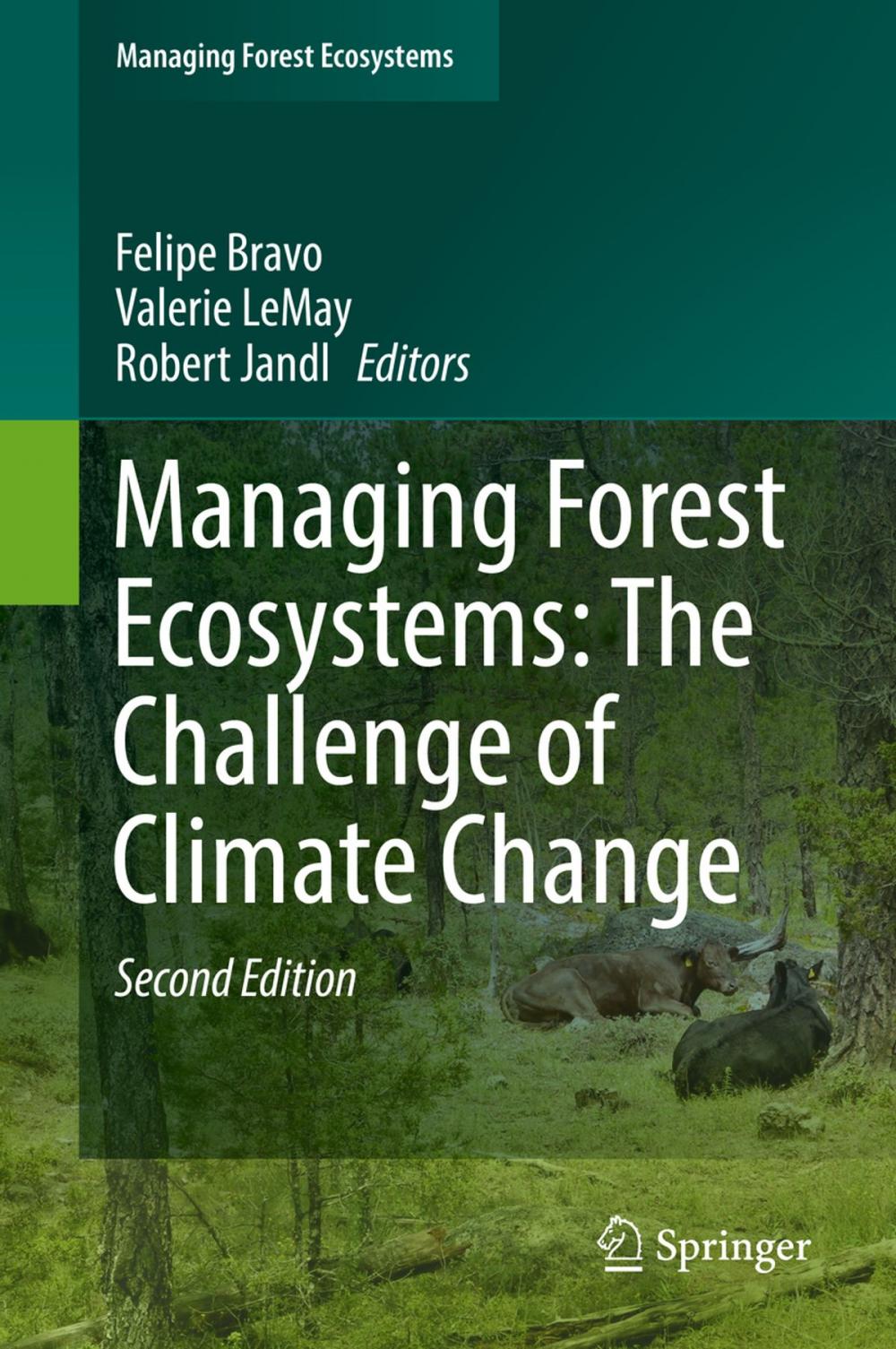 Big bigCover of Managing Forest Ecosystems: The Challenge of Climate Change