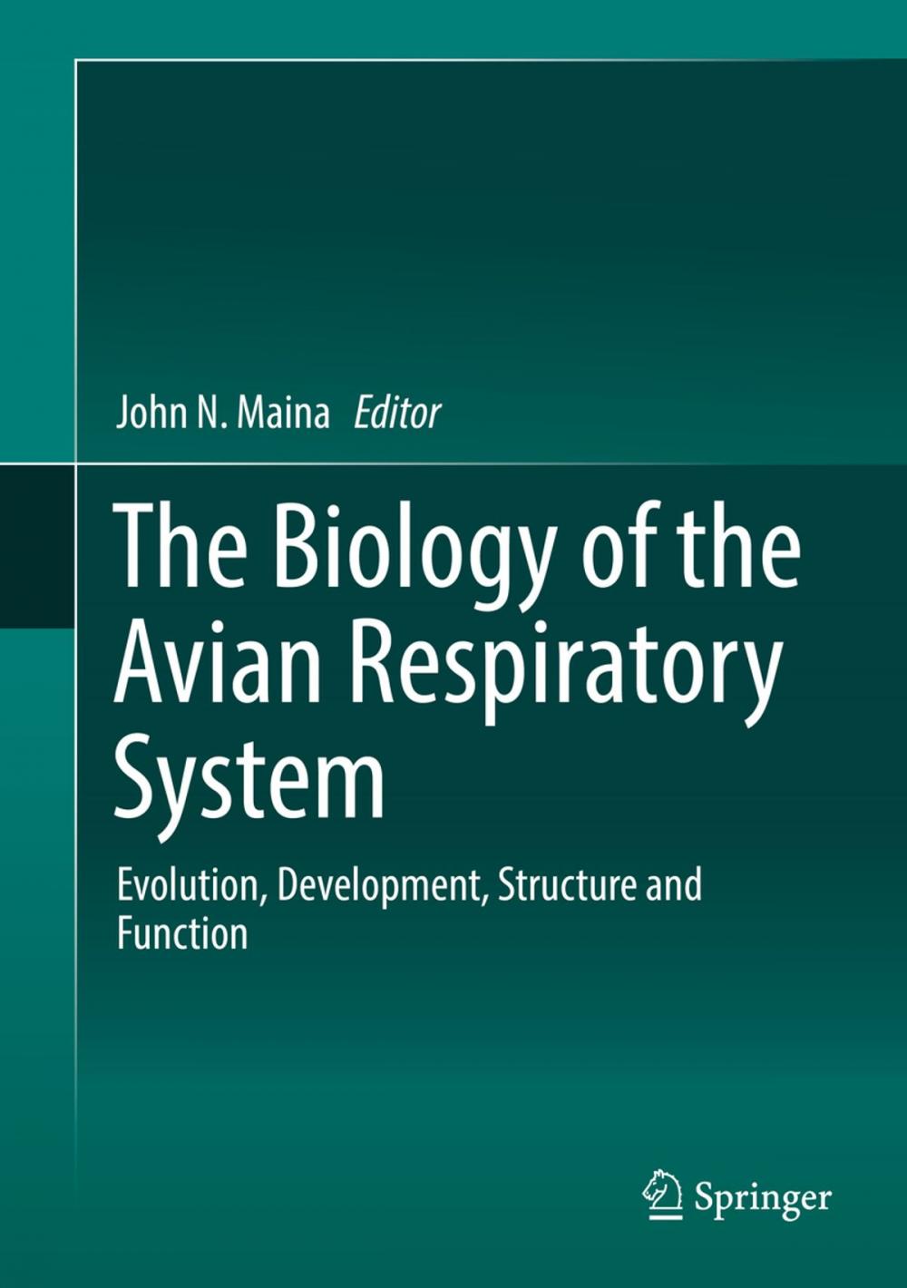 Big bigCover of The Biology of the Avian Respiratory System