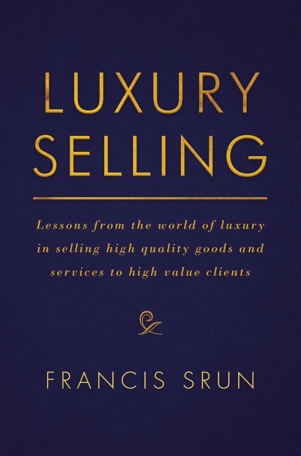 Big bigCover of Luxury Selling