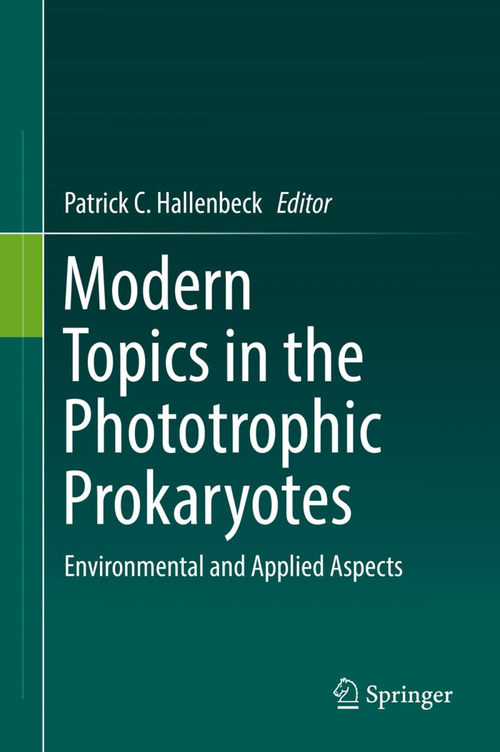 Big bigCover of Modern Topics in the Phototrophic Prokaryotes