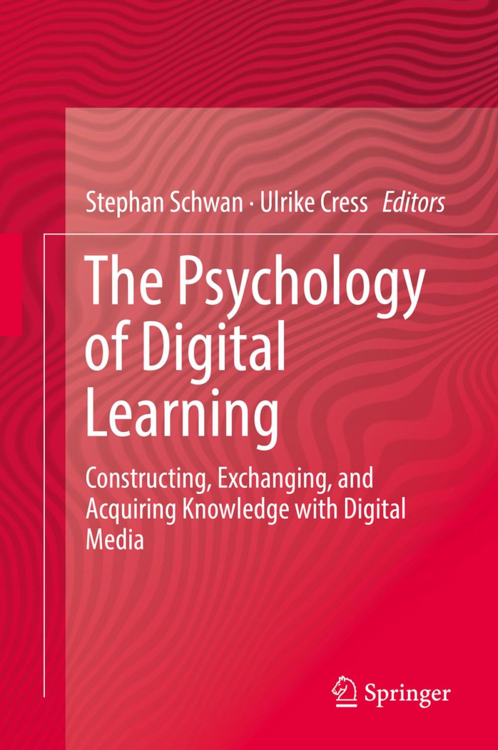 Big bigCover of The Psychology of Digital Learning