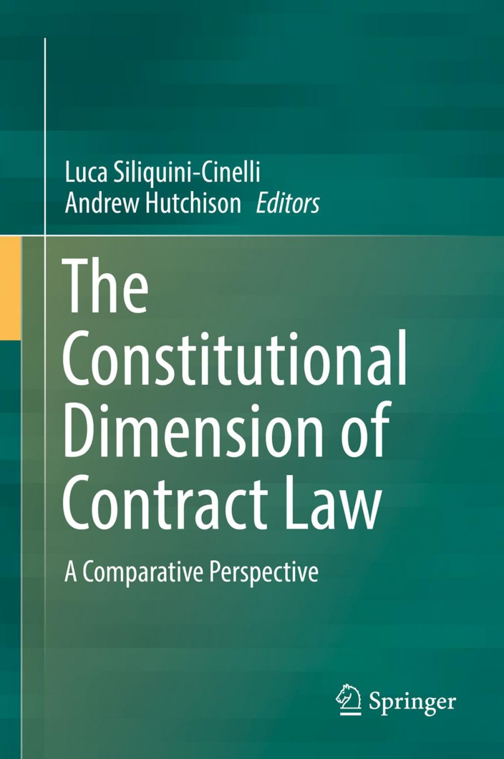 Big bigCover of The Constitutional Dimension of Contract Law