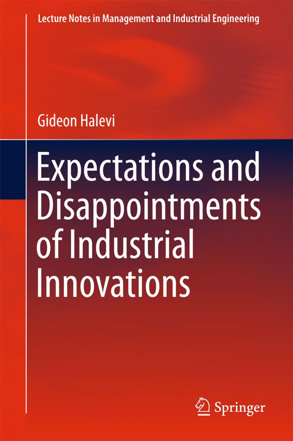 Big bigCover of Expectations and Disappointments of Industrial Innovations