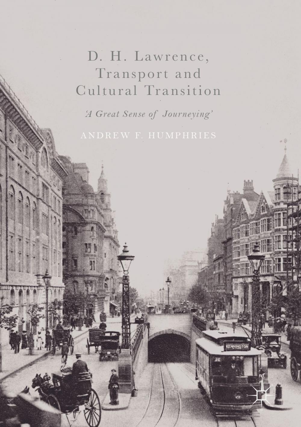 Big bigCover of D. H. Lawrence, Transport and Cultural Transition