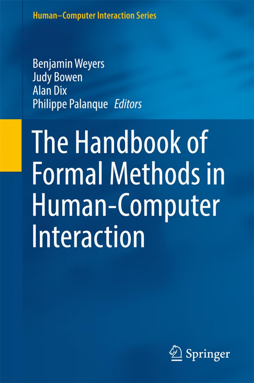 Big bigCover of The Handbook of Formal Methods in Human-Computer Interaction