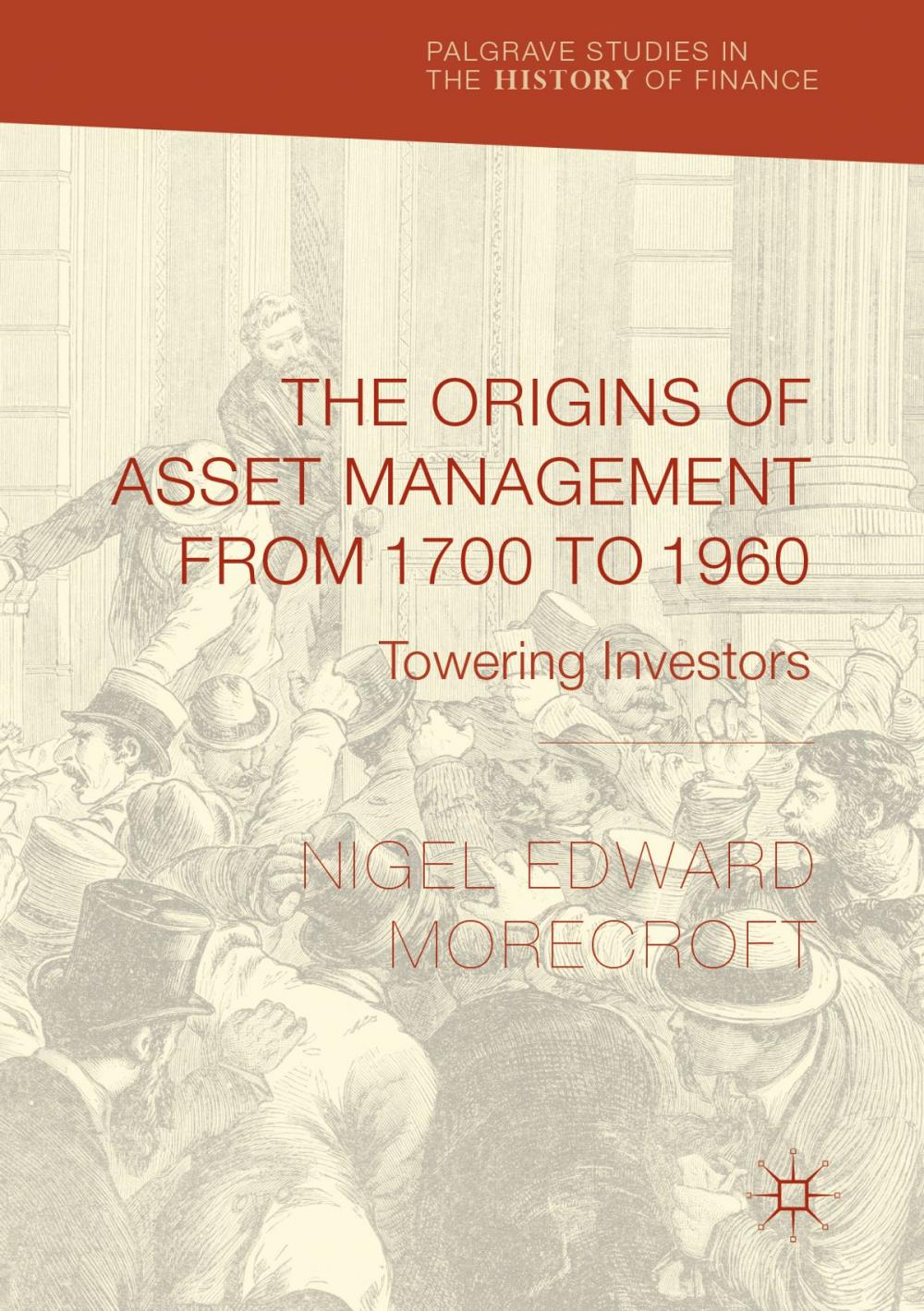 Big bigCover of The Origins of Asset Management from 1700 to 1960