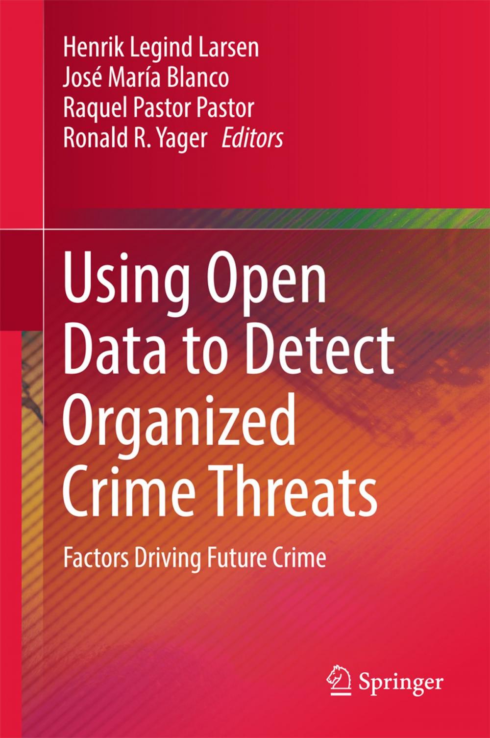 Big bigCover of Using Open Data to Detect Organized Crime Threats