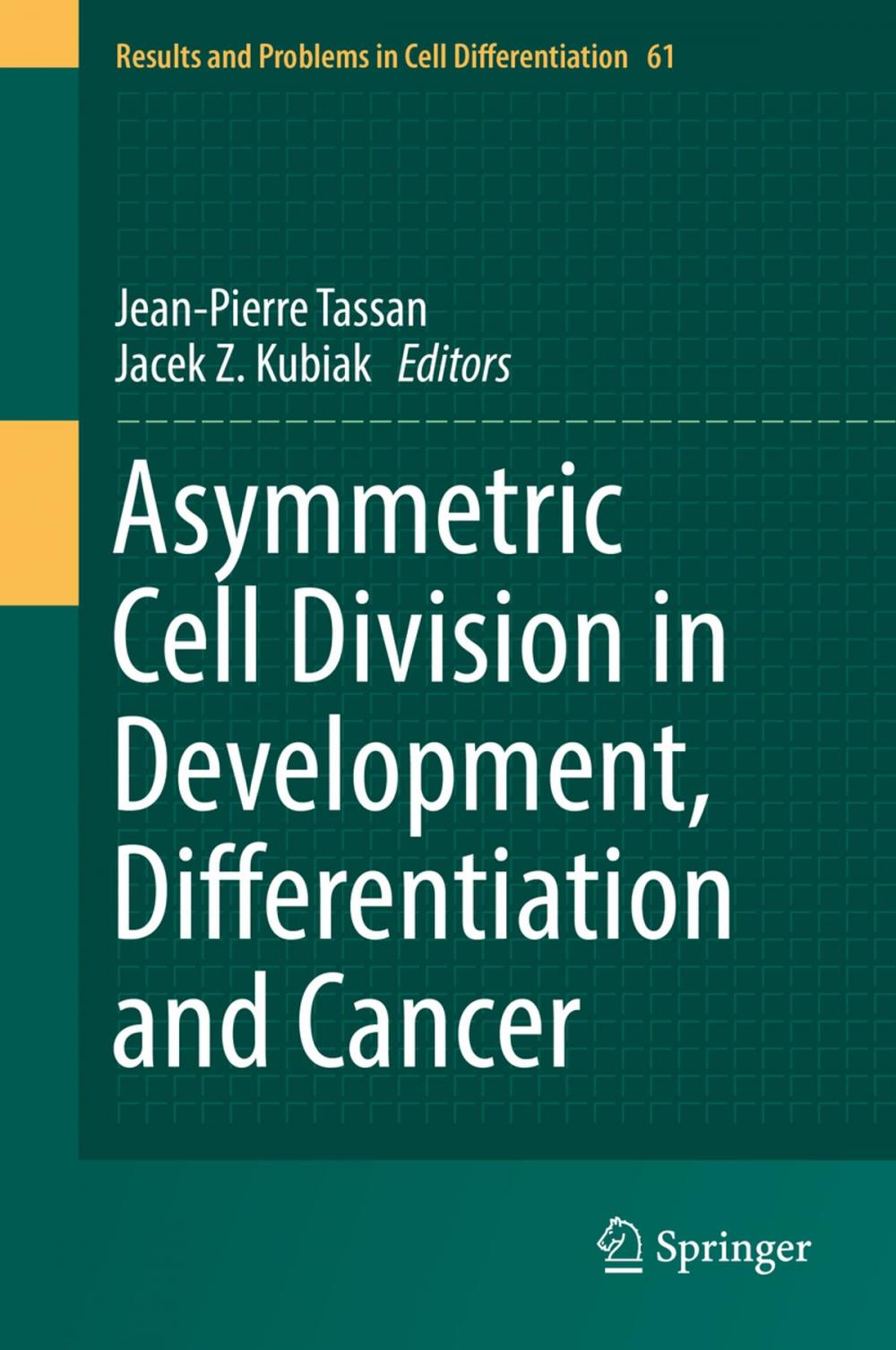 Big bigCover of Asymmetric Cell Division in Development, Differentiation and Cancer