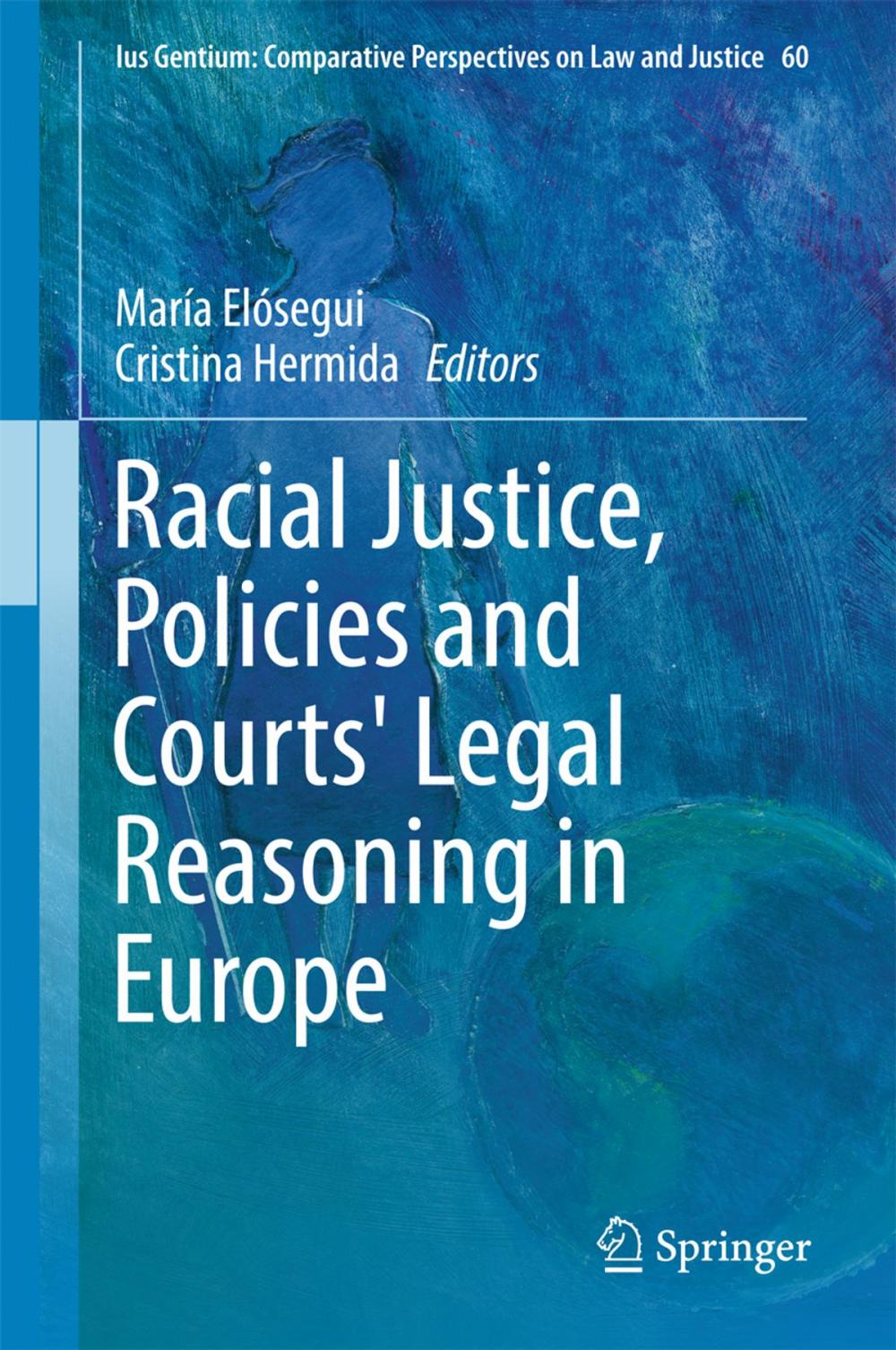 Big bigCover of Racial Justice, Policies and Courts' Legal Reasoning in Europe
