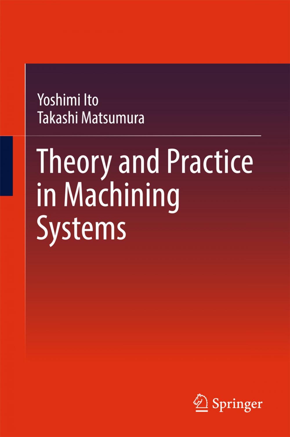 Big bigCover of Theory and Practice in Machining Systems