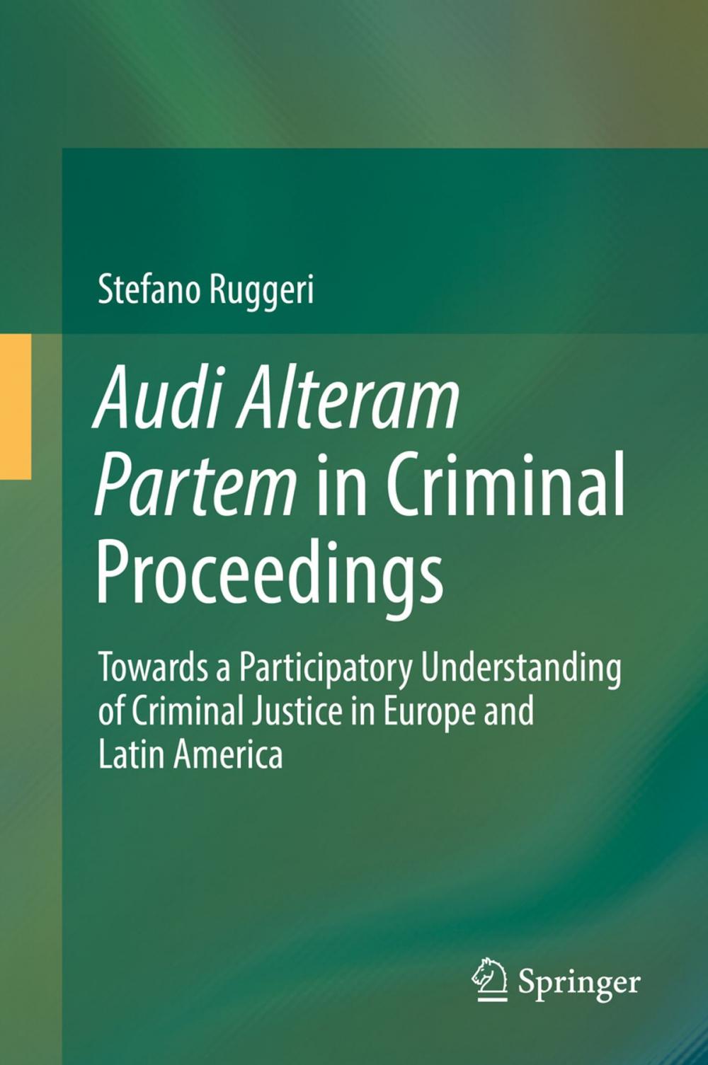 Big bigCover of Audi Alteram Partem in Criminal Proceedings