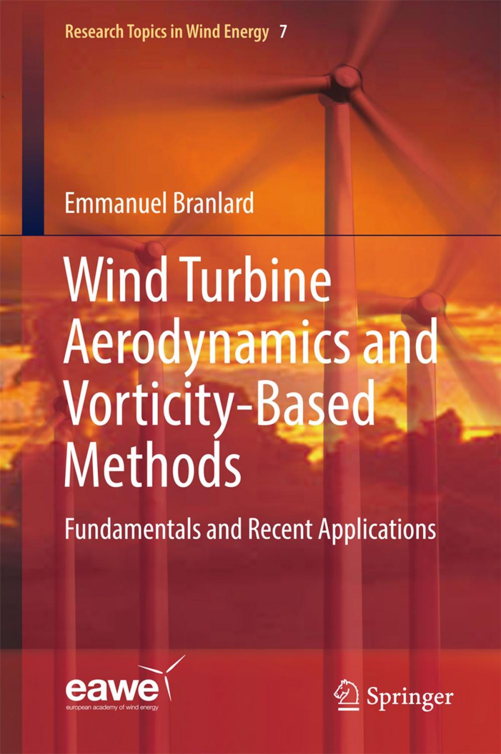 Big bigCover of Wind Turbine Aerodynamics and Vorticity-Based Methods