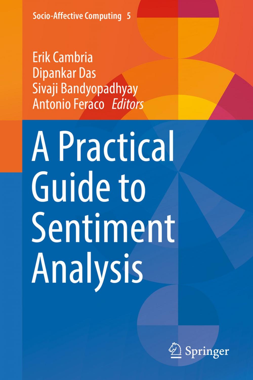 Big bigCover of A Practical Guide to Sentiment Analysis