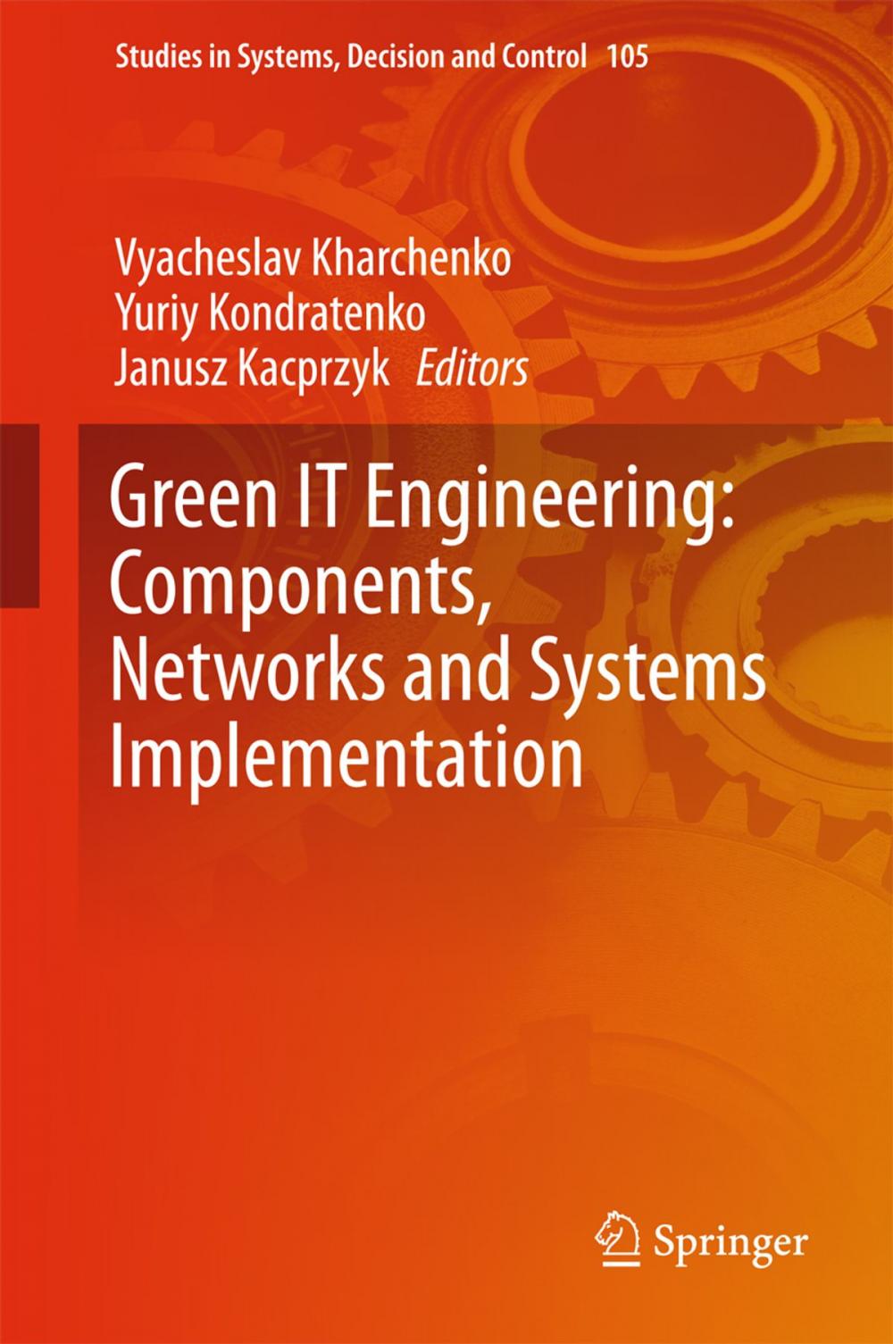 Big bigCover of Green IT Engineering: Components, Networks and Systems Implementation