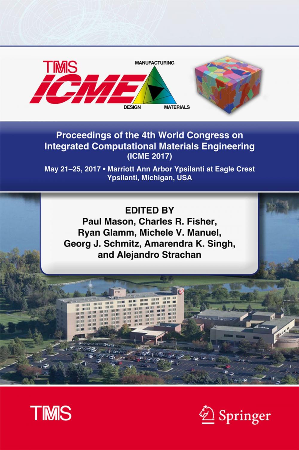 Big bigCover of Proceedings of the 4th World Congress on Integrated Computational Materials Engineering (ICME 2017)