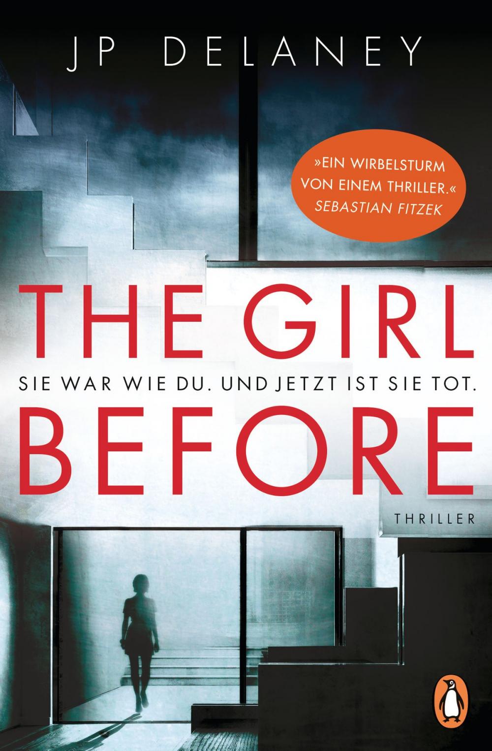 Big bigCover of The Girl Before - Sie war wie du. Und jetzt ist sie tot.