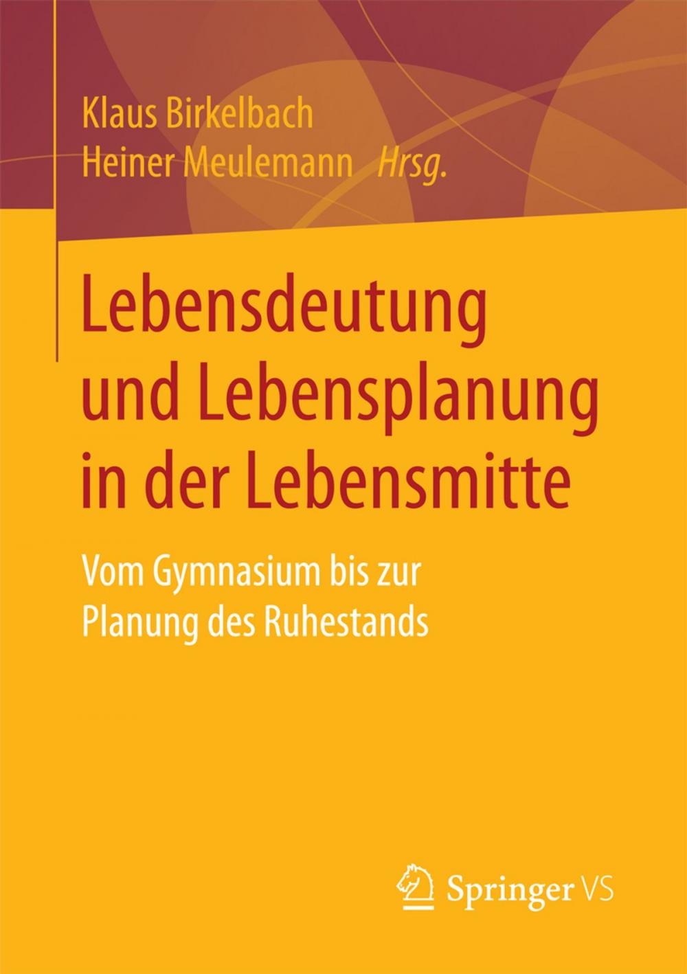 Big bigCover of Lebensdeutung und Lebensplanung in der Lebensmitte