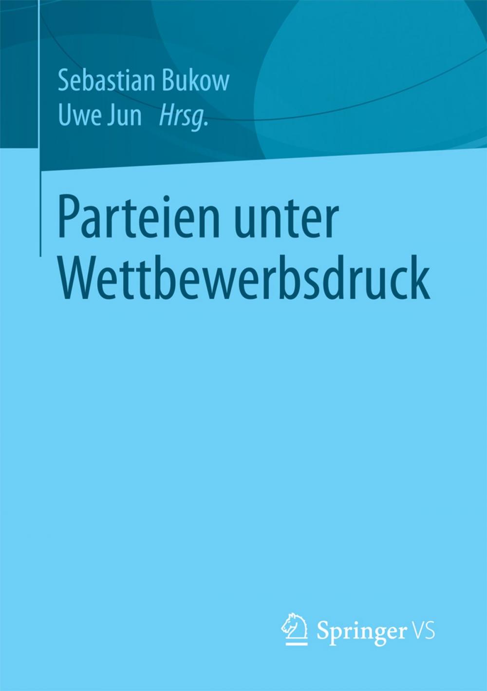 Big bigCover of Parteien unter Wettbewerbsdruck