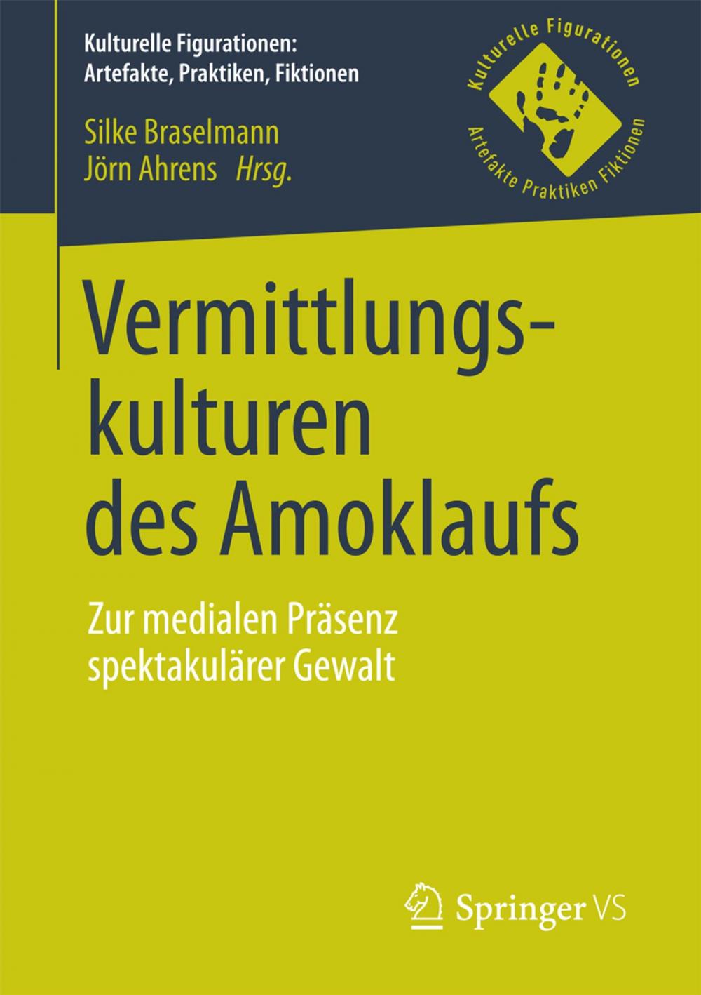 Big bigCover of Vermittlungskulturen des Amoklaufs