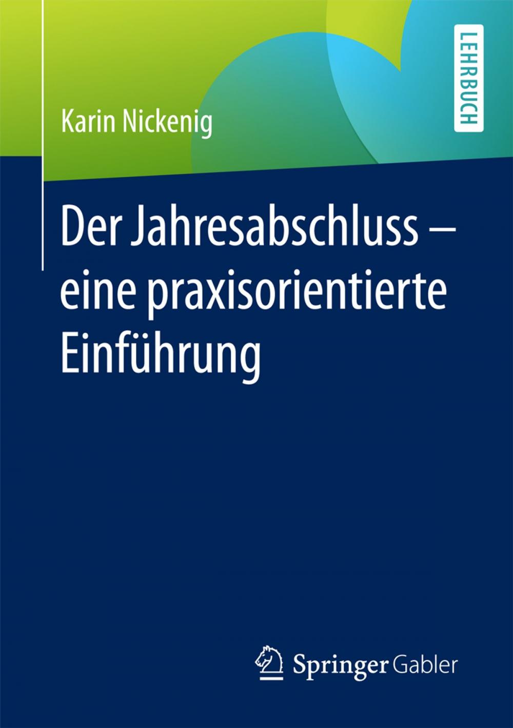 Big bigCover of Der Jahresabschluss - eine praxisorientierte Einführung