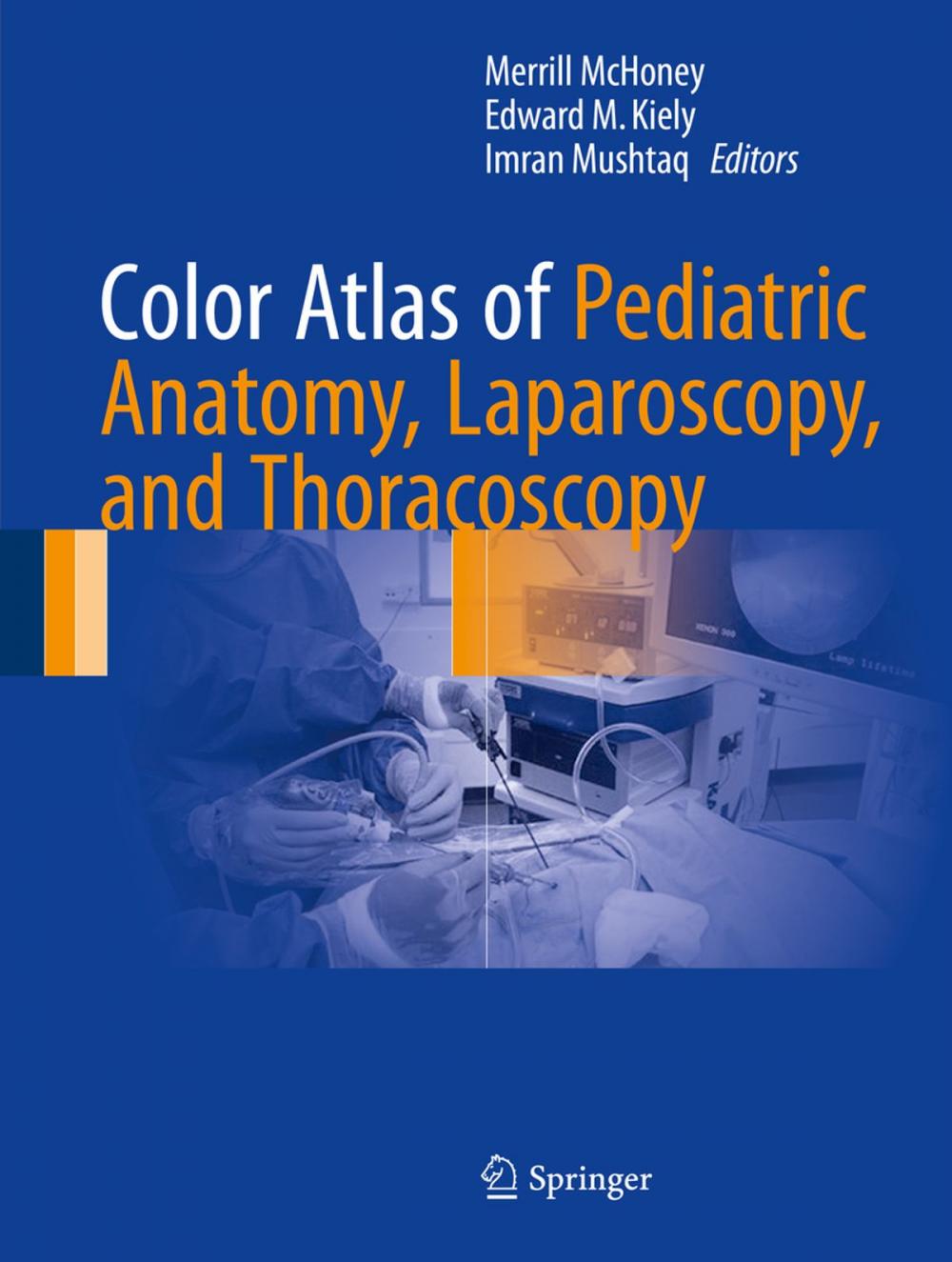 Big bigCover of Color Atlas of Pediatric Anatomy, Laparoscopy, and Thoracoscopy