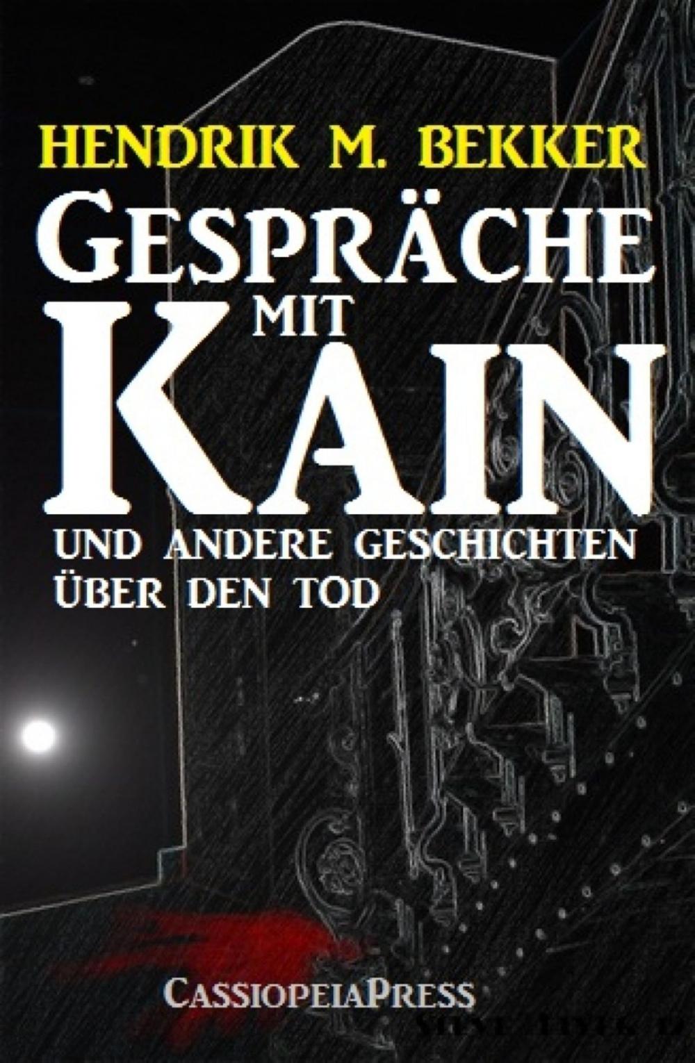 Big bigCover of Gespräche mit Kain und andere Geschichten über den Tod