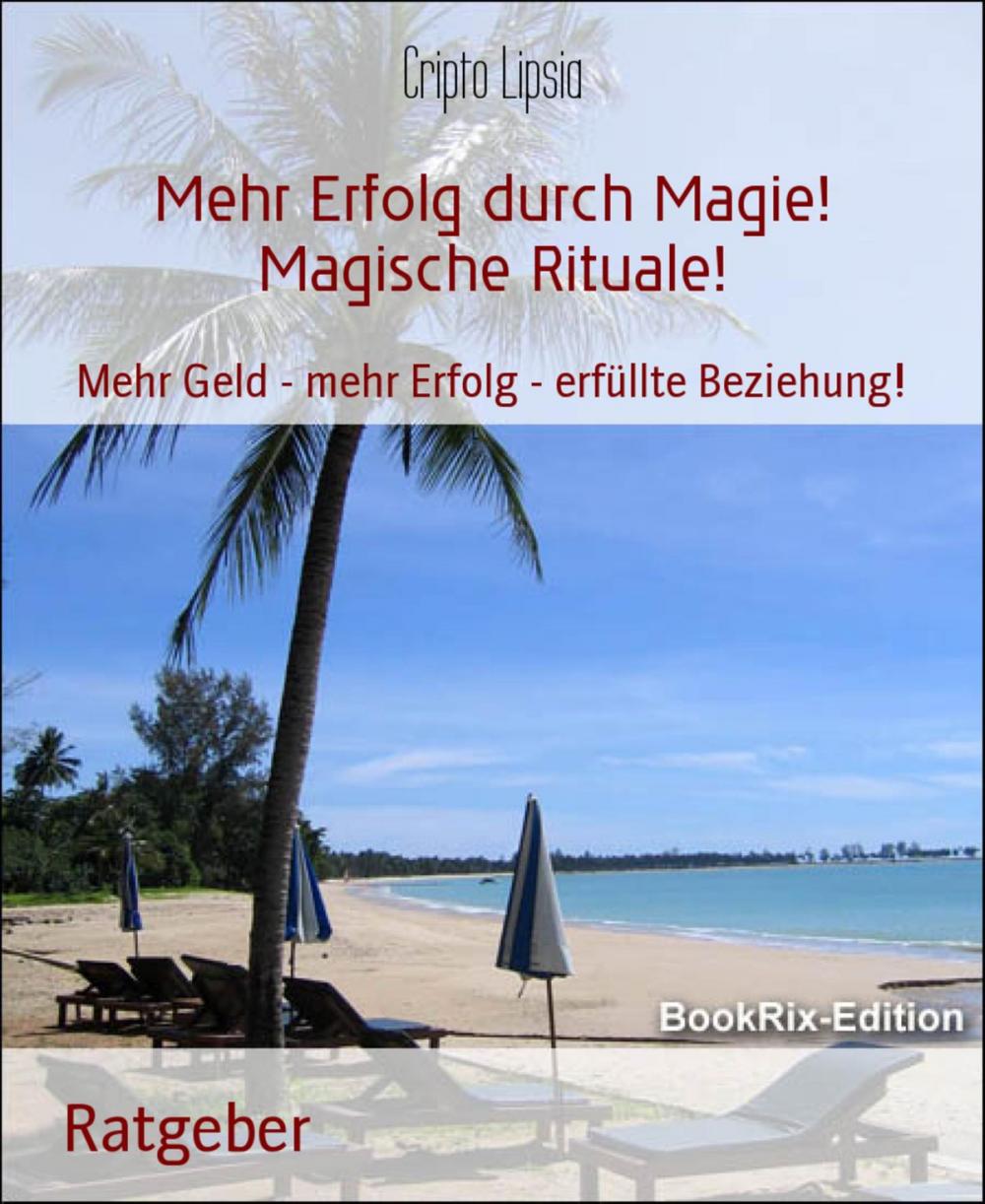 Big bigCover of Mehr Erfolg durch Magie! Magische Rituale!