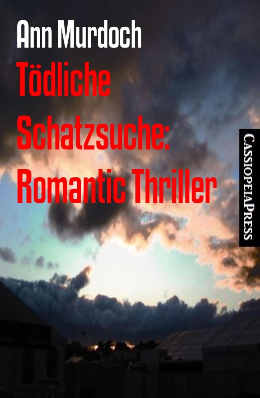 Big bigCover of Tödliche Schatzsuche: Romantic Thriller