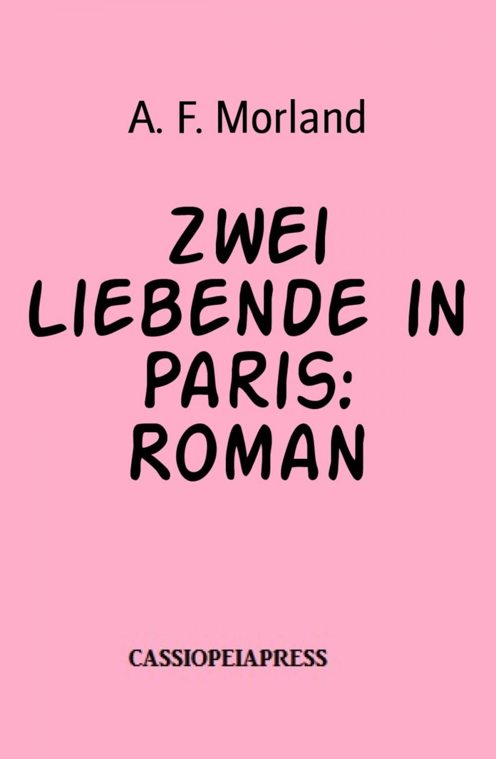 Big bigCover of Zwei Liebende in Paris: Roman