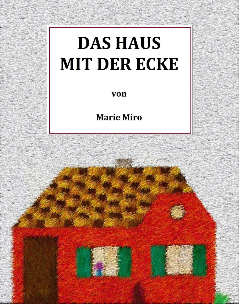 Big bigCover of Das Haus mit der Ecke