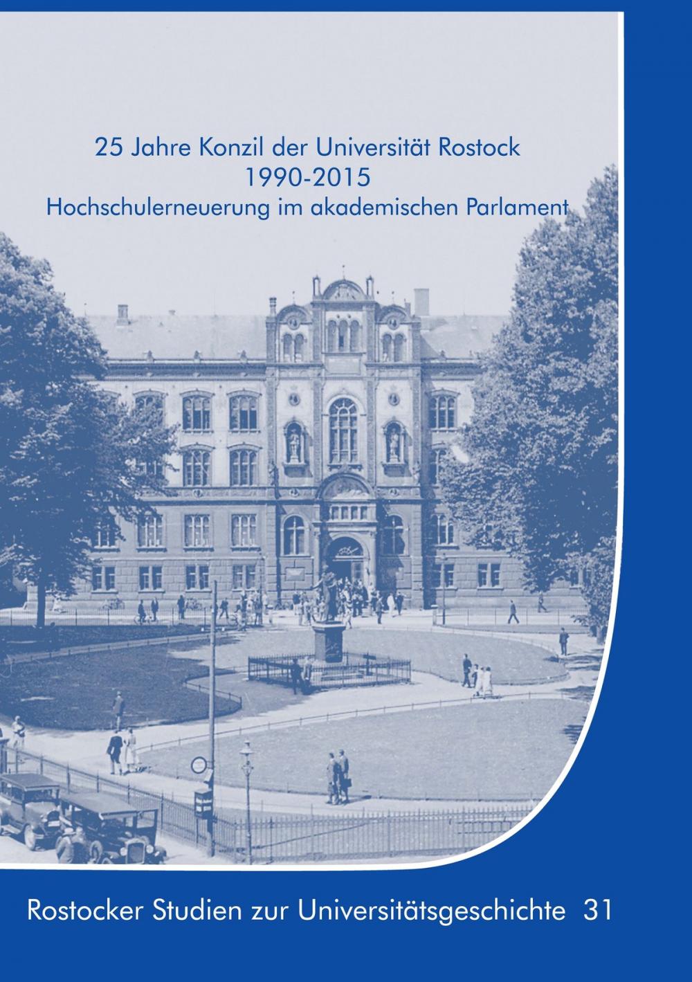 Big bigCover of 25 Jahre Konzil der Universität Rostock 1990-2015