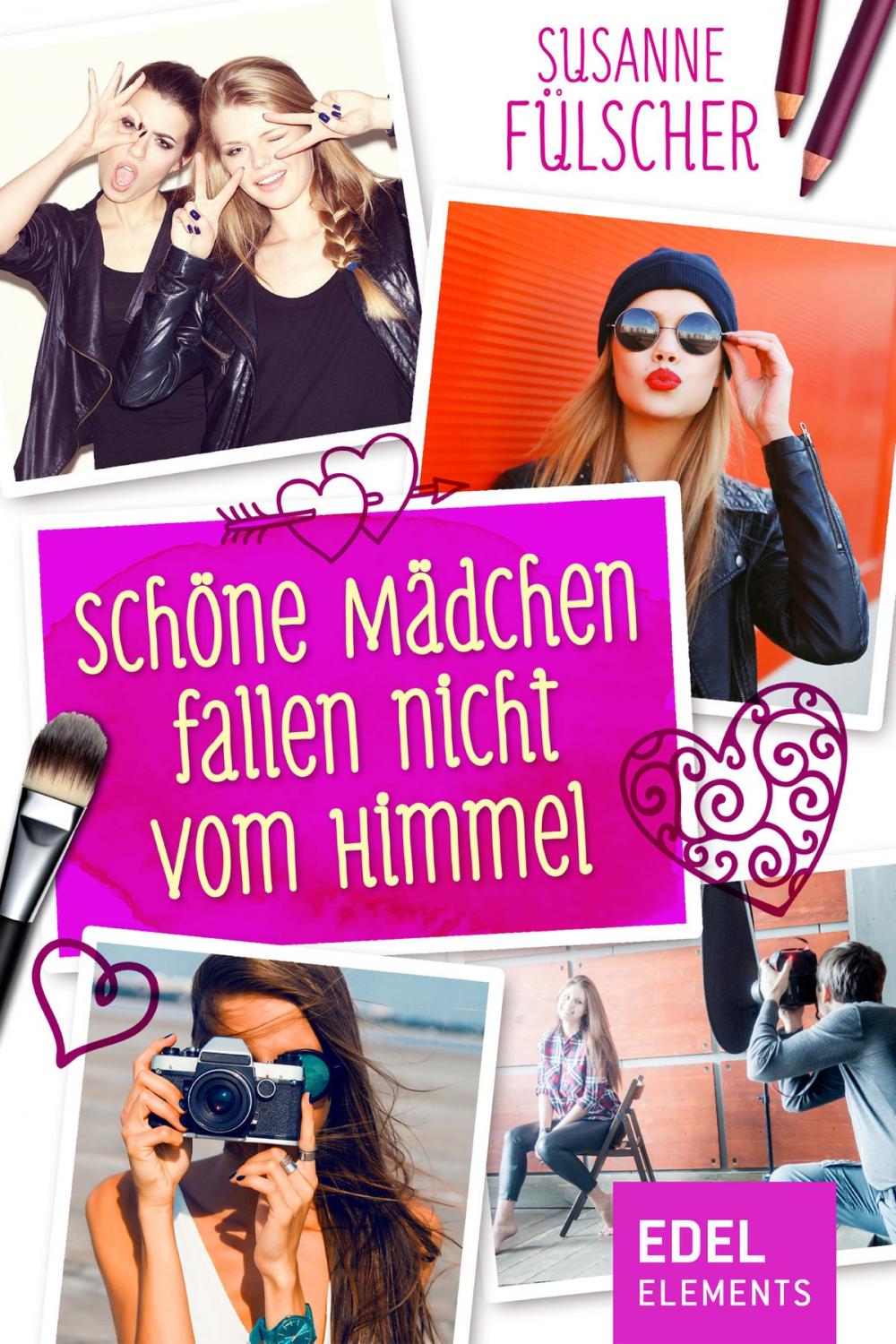 Big bigCover of Schöne Mädchen fallen nicht vom Himmel