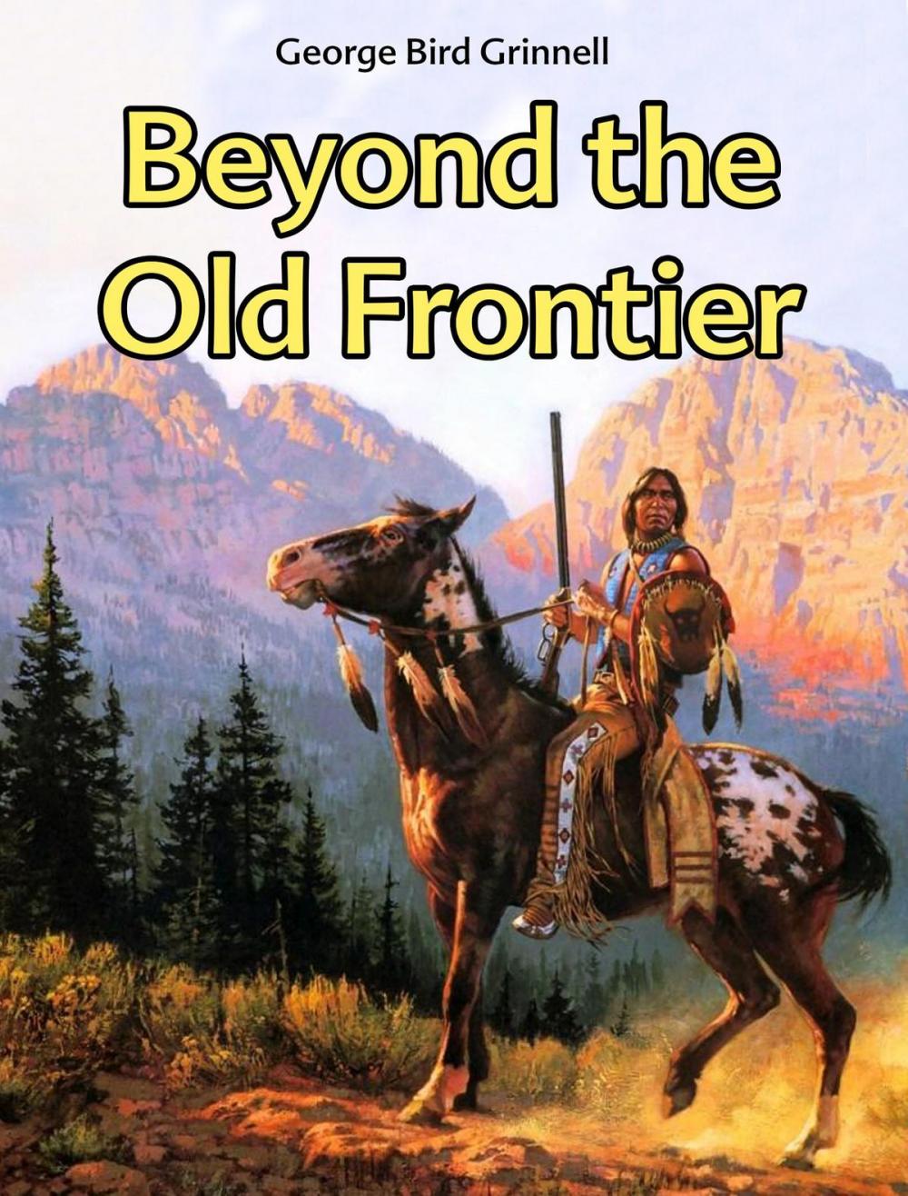 Big bigCover of Beyond the Old Frontier