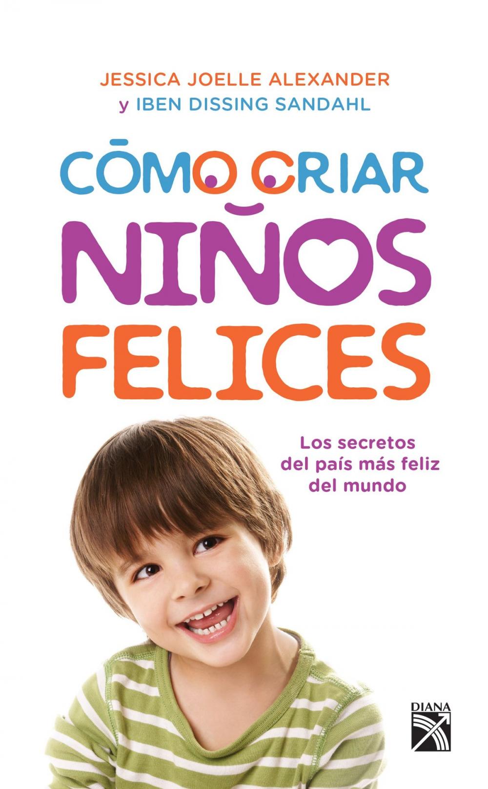 Big bigCover of Cómo criar niños felices