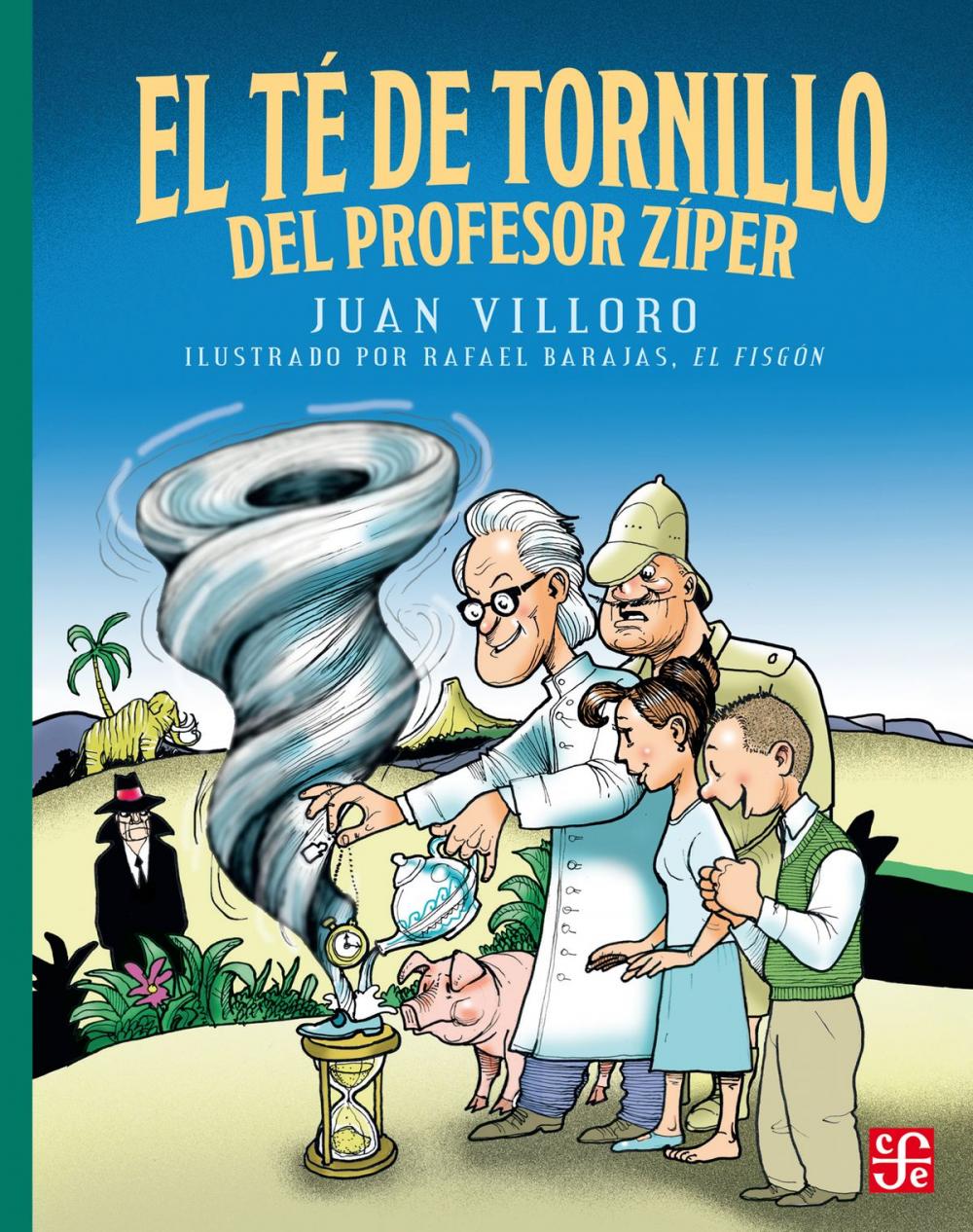 Big bigCover of El té de tornillo del profesor Zíper