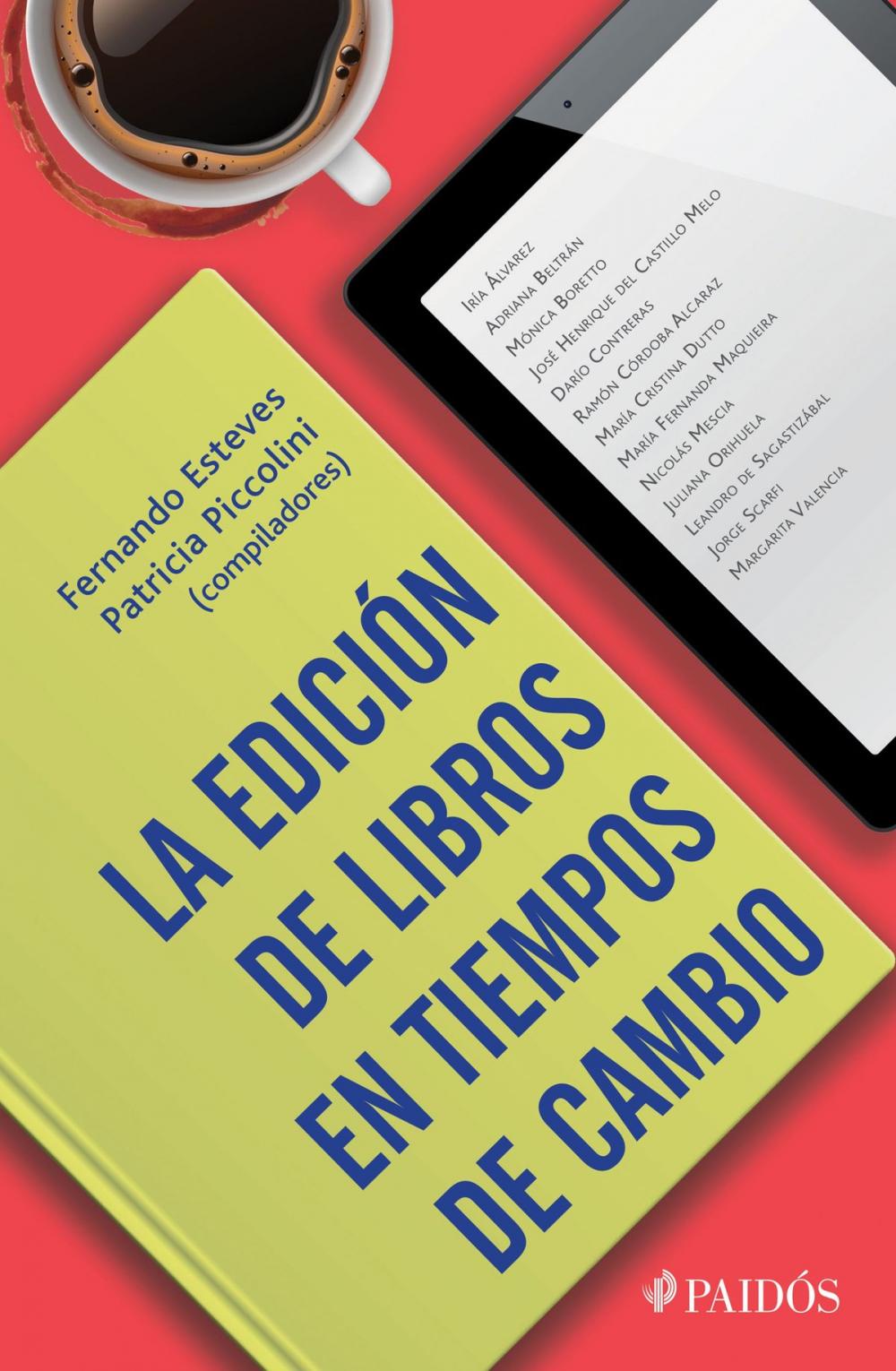 Big bigCover of La edición de libros en tiempos de cambio