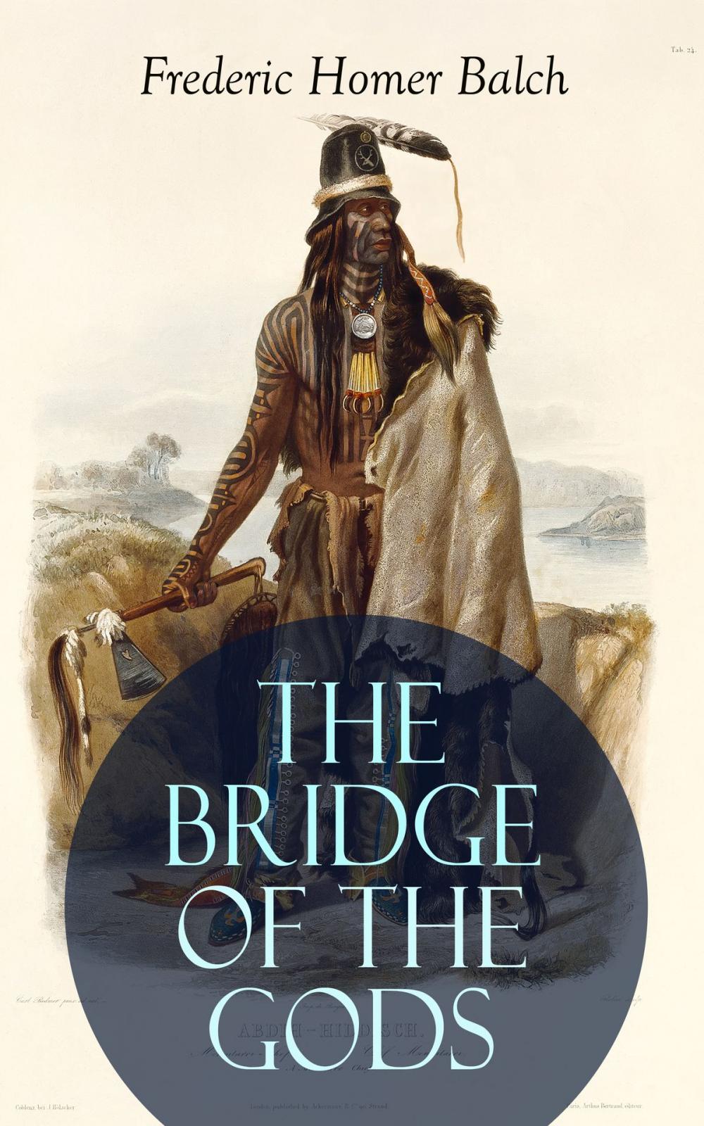 Big bigCover of THE BRIDGE OF THE GODS (Illustrated)