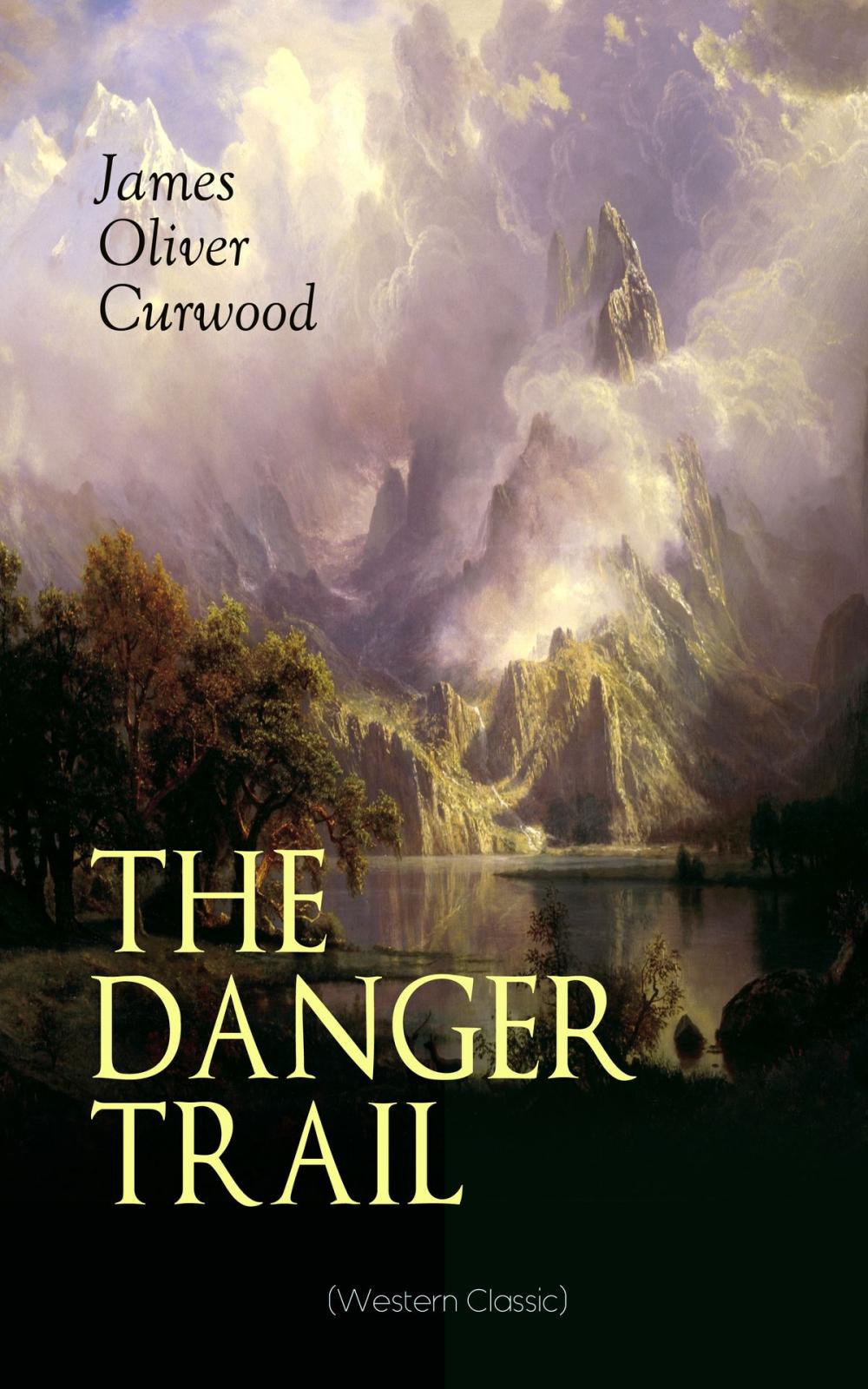 Big bigCover of THE DANGER TRAIL (Western Classic)