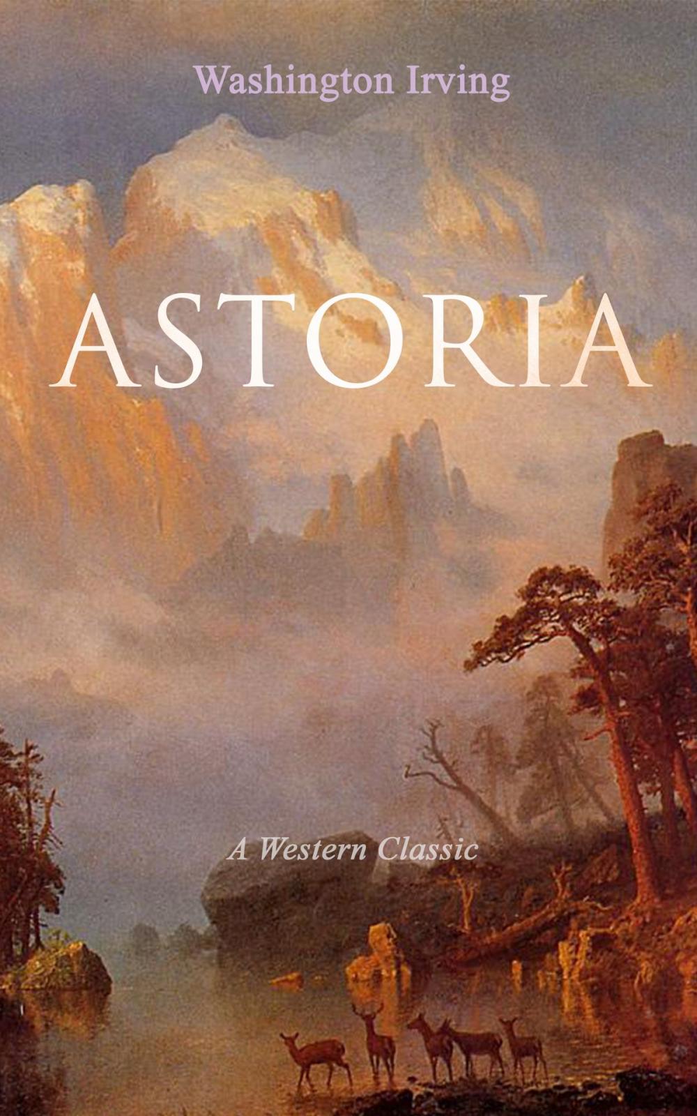 Big bigCover of ASTORIA (A Western Classic)