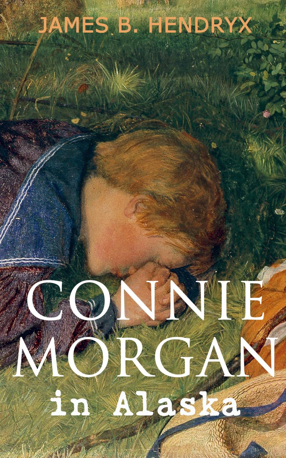 Big bigCover of Connie Morgan in Alaska (Illustrated)