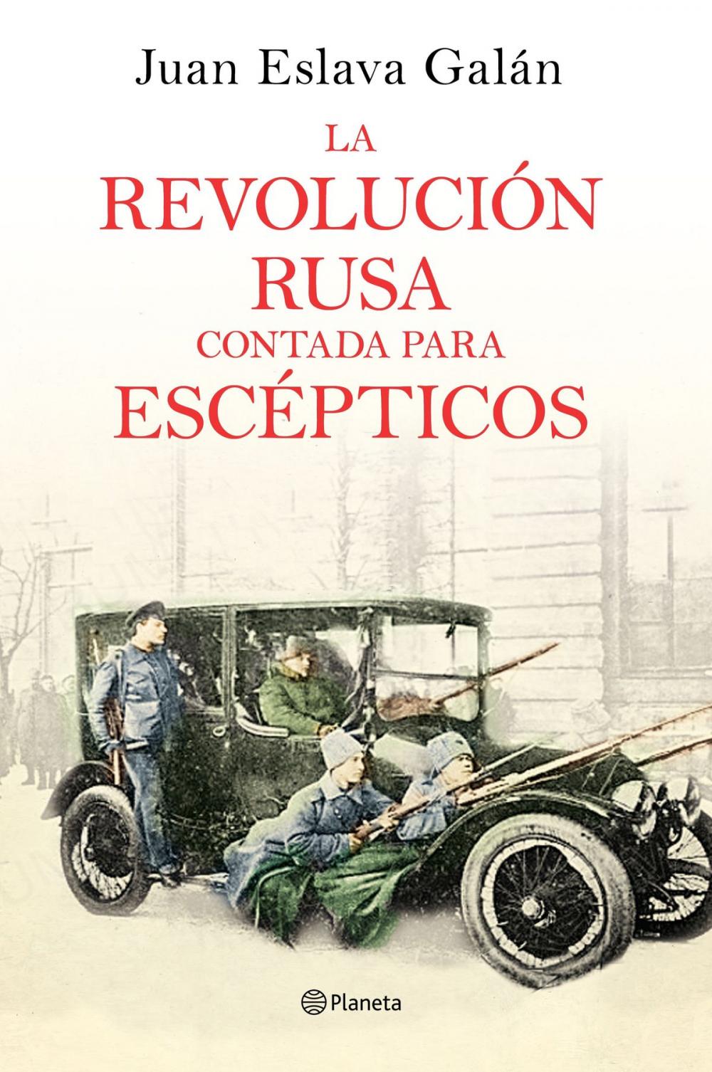 Big bigCover of La Revolución rusa contada para escépticos